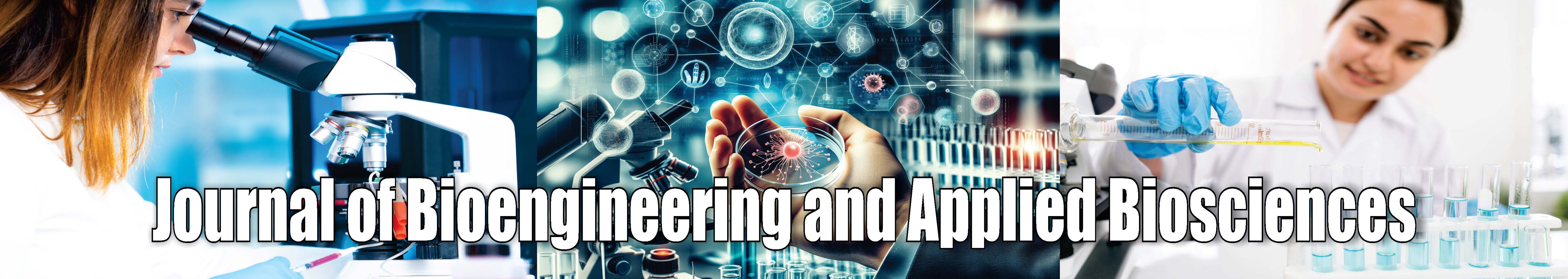 Journal of Bioengineering and Applied Biosciences