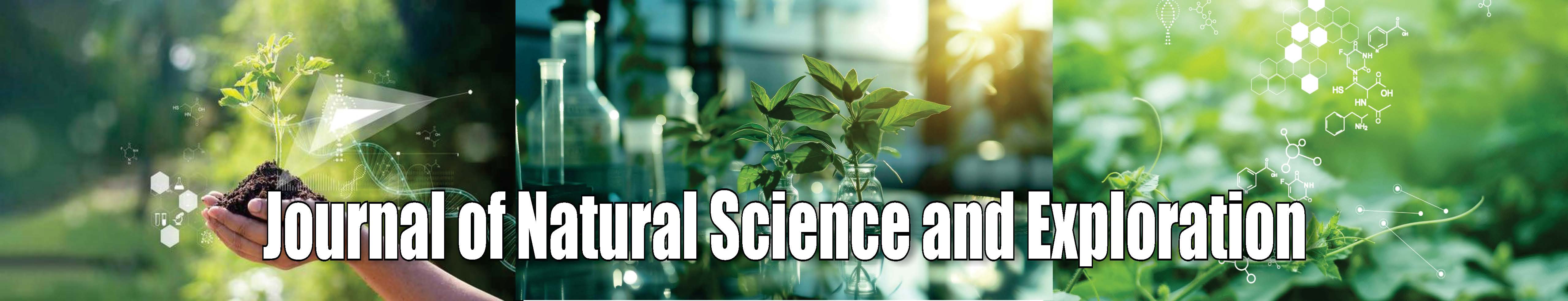 Journal of Natural Science and Exploration Journal of Natural Science and Exploration