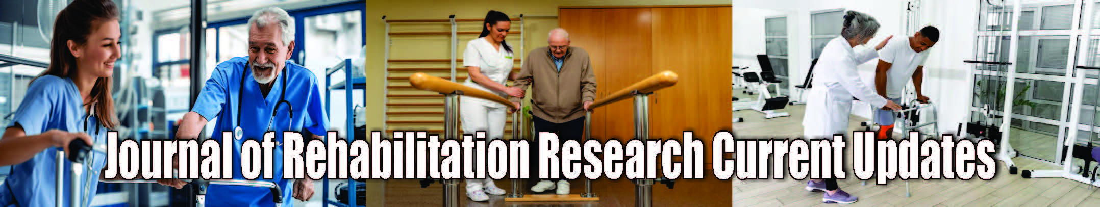 Journal of Rehabilitation Research Current Updates Journal of Rehabilitation Research Current Updates